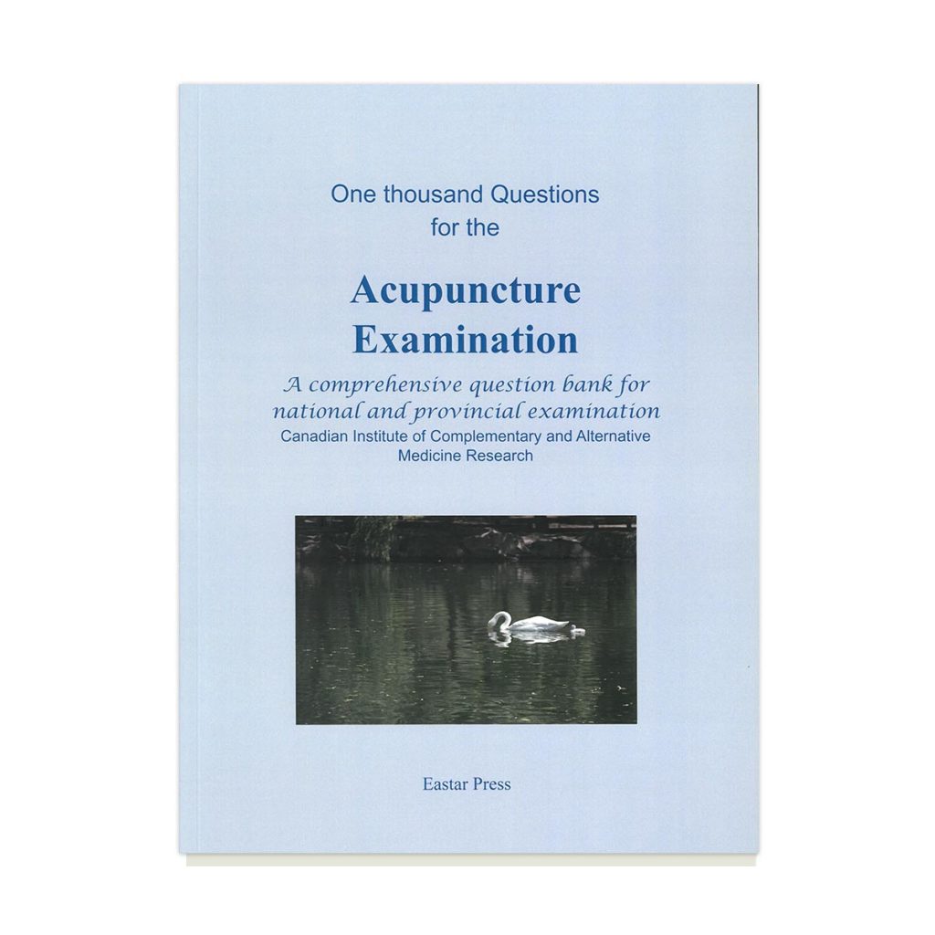 1000 Questions for the Acupuncture Examination Eastern Currents