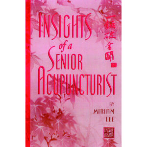 Insights of a Senior Acupuncturist - BP