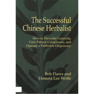 The Successful Chinese Herbalist - BP