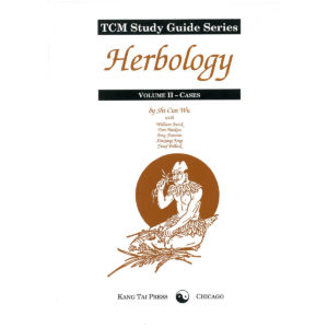 TCM Study Guide - Herbology  Vol.2 (Wu)