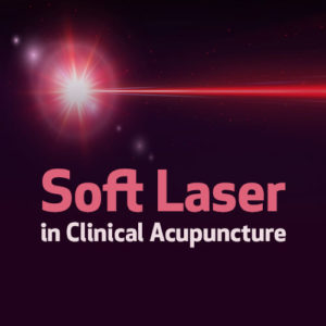 Soft Lasers in Clinical Acupuncture