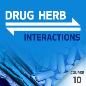 Drug-Herb Interactions - Course 10