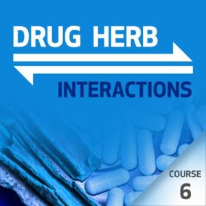 Drug-Herb Interactions - Course 6