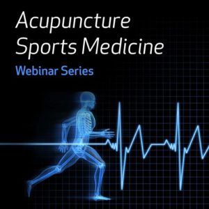 Acupuncture Sports Medicine Webinar Series