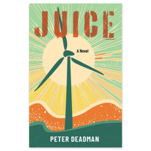 Juice by Peter Deadman