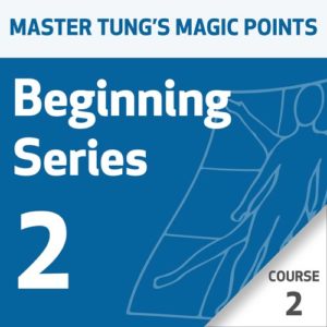 Master Tung's Magic Points: Beginning Series 2 - Course 2