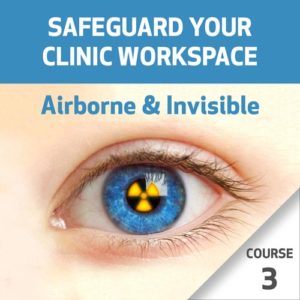 Safeguard Your Clinic Workspace Series 1 - Course 3
