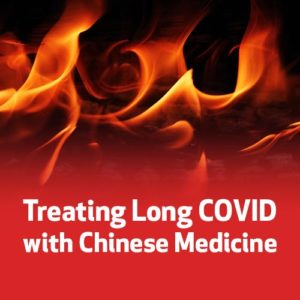 Treating Long COVID with Chinese Medicine