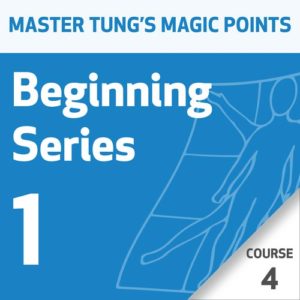 Master Tung's Magic Points: Beginning Series 1 - Course 4